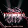 Tortúrenlo (feat. Yovng Sato & Jossi) [Explicit]