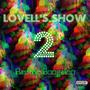 Lovell's Show II: Electric Boogaloo (Amended) [Explicit]