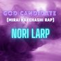 God Candidate (Mirai Kakehashi Rap)