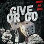 Give or Go (Explicit)