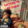 Letter To My Kids (Explicit)