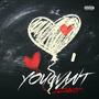 You Want (Explicit)