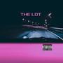 The Lot (Explicit)