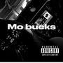 Mo Bucks (Explicit)