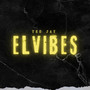 El Vibes (Explicit)