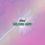 Holding Hope