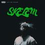 SKELEM. (feat. 031 Baby) [Explicit]