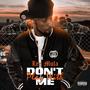 Don't Play With Me (Explicit)