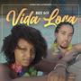 Vida Loca (Explicit)