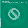 The Lion Sleeps / Wild Animals