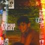 Keeping Afloat (Explicit)