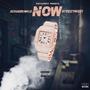 Now (feat. Steezy West) [Explicit]