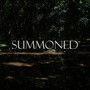 Summoned (Explicit)