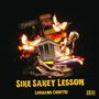 Sike Sakey Lesson (Explicit)