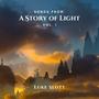 Songs from A Story of Light Vol. I