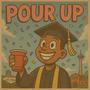 POUR UP (Explicit)