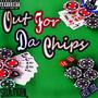 Out For Da Chips (feat. Swendal, Fatso Loso) (普通版)