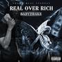 REAL OVER RICH (Explicit)