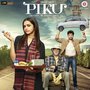 Piku (Original Motion Picture Soundtrack)
