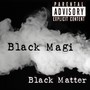 Black Matter (Explicit)