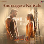 Anuraagava Kalisalu (From 