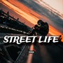 STREET LIFE (Single)