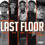 Last Floor (feat. Kwesi Amewuga, Milona, Kay Kiti, Kay Flip & Yang Gates)