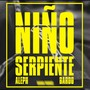 Niño Serpiente (Explicit)
