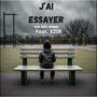 J'ai essayé (freestyle) (feat. XZIX) [Explicit]