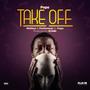 TAKE OFF (Explicit)