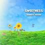 Sweetness X Kenneth Moore EP
