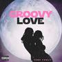 Groovy Love (feat. Johnny Gill) [Explicit]