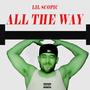 ALL THE WAY (Explicit)