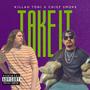 Take It (feat. Chief Smoke) [Explicit]