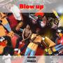 Blow Up (feat. Danisadiq) [Explicit]