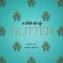 A Little bit of Glitter (Original Motion Picture Soundtrack)