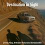 Destination in Sight