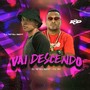 Vai Descendo (Explicit)