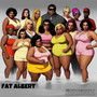 Fat Albert (Explicit)