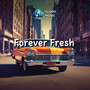 Forever Fresh