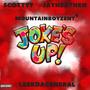 Jokes Up (feat. Scottyy & LeekDaGeneral) [Explicit]