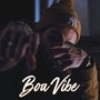 Boa Vibe (Explicit)