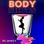 Body Shots (feat. TenFoe) [Explicit]