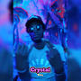 Crystal Boy (High Vibrations) [Explicit]