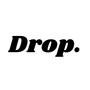 Drop