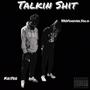 Talkin **** (feat. 330Forever Solid) [Explicit]
