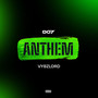 Anthem (Explicit)