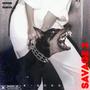 SAVAGE 2 (Explicit)