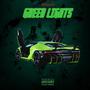 Green Lights (Explicit)