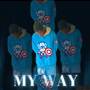 My way (Explicit)